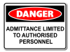 Danger Admittance Limited To Authorised Personnel [ID:1906-10436]