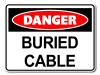Danger Buried Cable [ID:1906-10438]